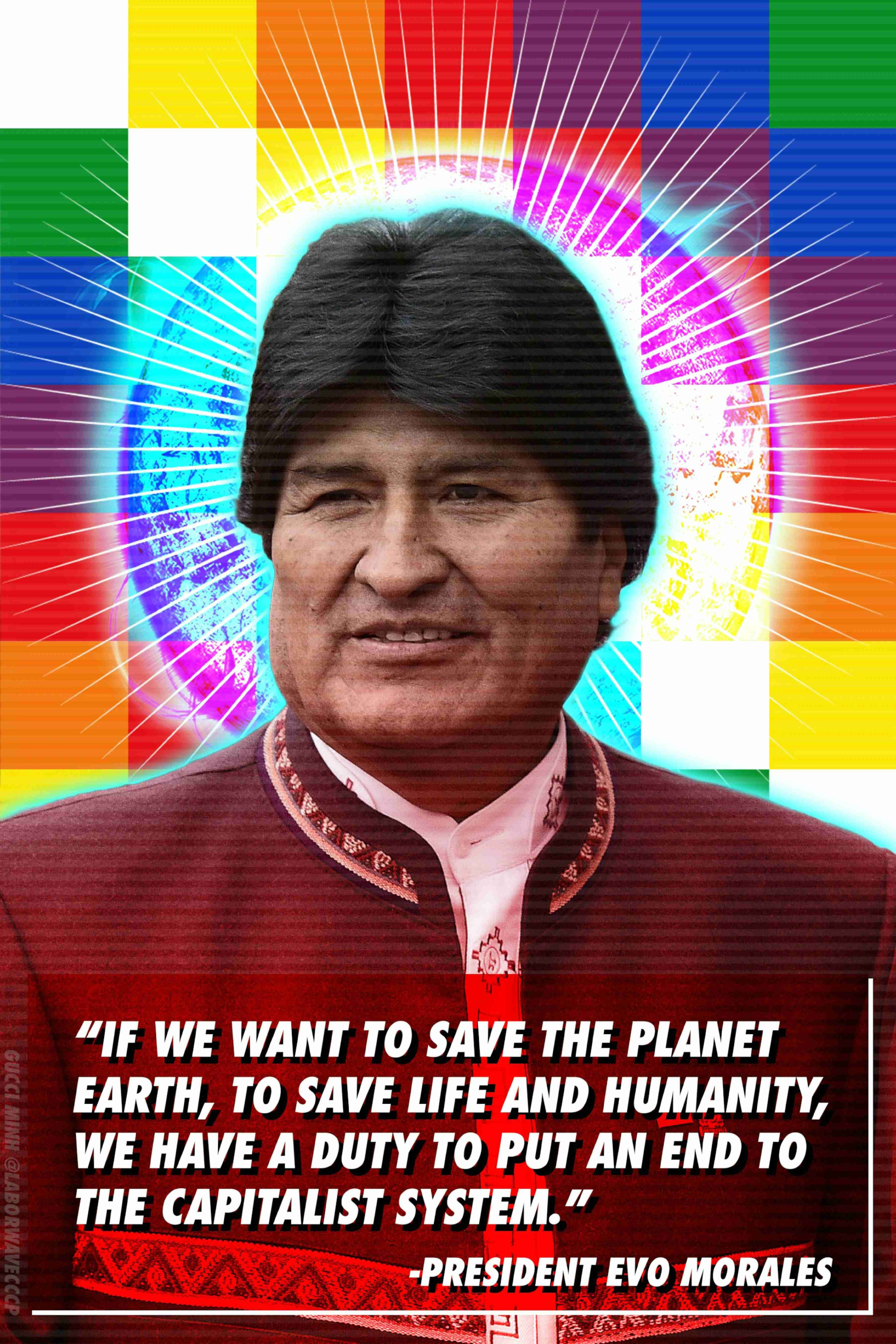 Evo Morales - "If we want to save the planet earth, to save life and humanity, we have a duty to put an end to the capitalist system"